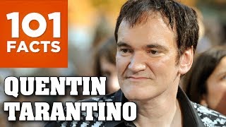 101 Facts About Quentin Tarantino