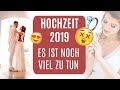 NICHT MEHR LANGE 👰🤵  UNSERE HOCHZEIT 2019