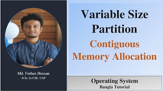 Variable Size Partition | Contiguous Memory Allocation |Operating System| Bangla Tutorial