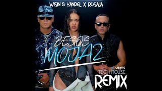 Besos Moja2   Wisin & Yandel Ft  ROSALIA House Remix