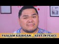 PAALAM KAIBIGAN LLOYD CAFE CADENA | REST IN PEACE | DEZZEN PUNZALAN - KUYADENS