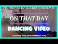 On That Day LINE DANCE (Dancing Video)