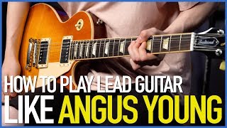 How To Play Lead Guitar Like Angus Young - Guitar Lesson