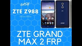 How to remove or bypass google account  on the zte grand max 2 or zte z988 100%  it works on zte's