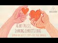 [Sermon] Heart Pieces: Sharing Christ’s Love + July 21, 2024 + Rev. Paul Sundberg