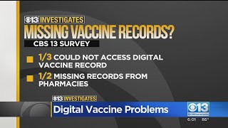 CBS13 Investigates: Digital Vaccine Problems