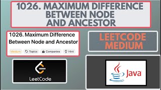 Leetcode | 1026. Maximum Difference Between Node and Ancestor | Medium | Java Solution
