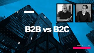 Las Diferencias Entre el Marketing B2B y B2C | Comercio Electrónico | Estrategias de Venta