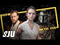 How to Fix Star Wars | SJU