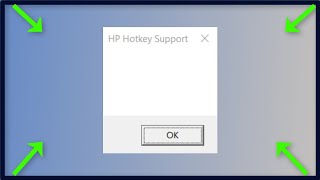 HP Hotkey Support Blank Pop-Up  - Windows 11 / 10