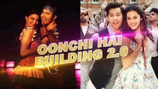 Oonchi Hai Building 2.0 Song | Judwaa 2 | Varun | Jacqueline | Taapsee | David Dhawan | Neha Kakkar