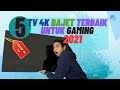 5 TV 4K Bajet Terbaik Untuk Gaming 2021 (PS5/PS4/Xbox) || Top 5 Tech Malaysia