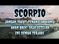 🌈Scorpio🌈Jangan Takut, Tenanglah Kamu Akan Baik-Baik Saja Setelah Ini Semua Terjadi.😶‍🌫