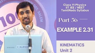 Example 2.31 |  Unit 2 Kinematics |11th Physics | Tamil |AlexMaths