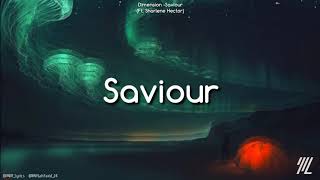 Dimension - Saviour (Ft. Sharlene Hector) [Lyrics Video/Terjemahan]