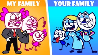 My Family vs Your Family || Funny Types Of Parents | Hilarious Cartoon || Animated Short Films