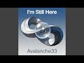 I'm Still Here