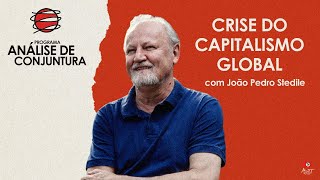 Analise de Conjuntura | João Pedro Stedile - Crise do Capital, Decadência dos EUA e novos desafios