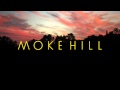 Moke Hill - Honest Man