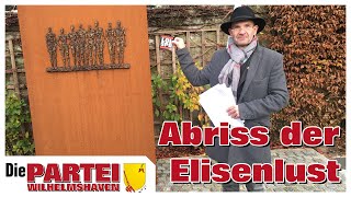 Andreas Tönjes - Rede zum Abriss der Elisenlust | Die PARTEI Wilhelmshaven