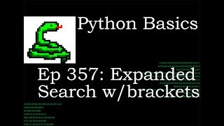 Python Basics Expanded Search with Brackets