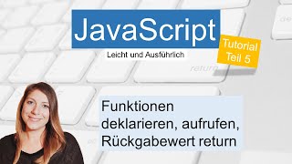 JS Funktionen (1), JavaScript Tutorial deutsch Teil 5