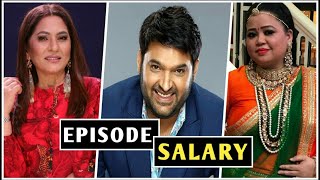 The Kapil Sharma Show Actors & Actress Per Episode Salary | Kapil sharma show