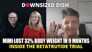 Retatrutide Trial: Mimi Lost 32% of Her Body Weight in 9 Months
