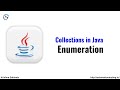 Enumeration in Java | Collection Framework | Java Collections | Java Tutorial For Beginners