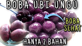 RESEP BOBA UBI UNGU | BOBA SEHAT | CARA MEMBUAT BOBA UBI UNGU