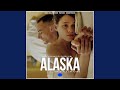 Alaska (Main Theme)