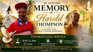 Celebrating the Life of Harold Thompson | Thanksgiving Service | June 21, 2026