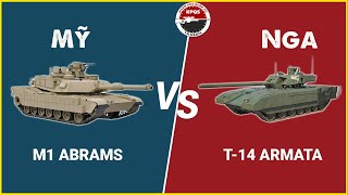 Đọ Sức Mạnh Của M1 Abrams (Mỹ) với T-14 Armata (Nga): Đâu Là Xe Tăng Đáng Sợ Nhất Thế Giới?