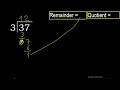 divide 37 by 3 . remainder quotient . division with 1 digit divisors . long division . how to do