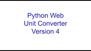 Unit Converter Web Application Version 4 | Learn Python From Scratch 22 | Kovolff