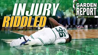 Celtics Injuries Starting to Wear on Rest of Team | Postgame Garden Report