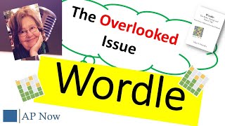 Wordle: The Overlooked Issue [A Simple Wordle Expert Strategy]
