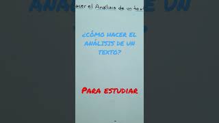 ¿Cómo hacer el análisis de un texto? VÍDEO COMPLETO https://www.youtube.com/watch?v=n6gWJJKiL4U