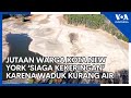 Jutaan Warga Kota New York ‘Siaga Kekeringan’ Karena Waduk Kurang Air