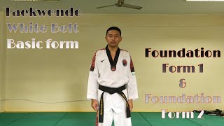 📌 Foundation Form Number 1 and 2 - Basic form for White Belt Taekwondo Tutorial 🥋