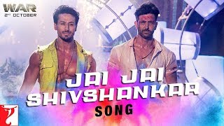 Jai Jai Shivshankar Song | War | Hrithik Roshan | Tiger Shroff | Vaani Kapoor | Vishal & Shekhar