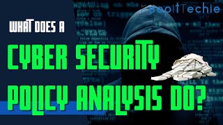 Whats is a Cyber Security Policy Analyst? @PersonCenteredCyber