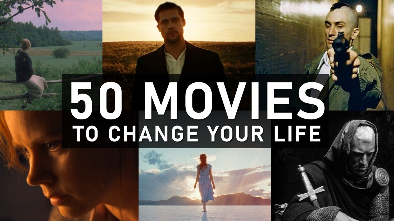 The 50 Most Life Changing Movies Of All Time