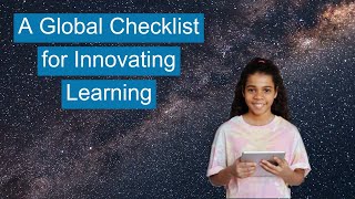 A Global Checklist for Innovating Learning