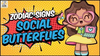 These 5 Zodiac Signs are Social Butterflies