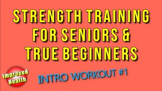Complete Beginner Strength Training Workout | Exercises for Seniors and Beginners | With Instruction