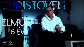 Christoveli - Elmúlt 6 Év (Official Music Video)