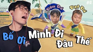 (PEAK #2) Người bố Nhạc Đá dẫn dắt 2 con Đôn Đá và Đạt Đá thoát khỏi đảo hoang.