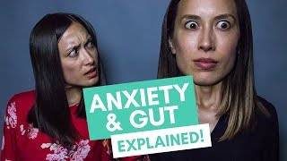Anxiety and Gut Health Explained | Understanding the Brain Gut Connection