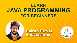 Learn Java Programming For Beginners | Core Java Tutorial | Java Basics | Great Learning